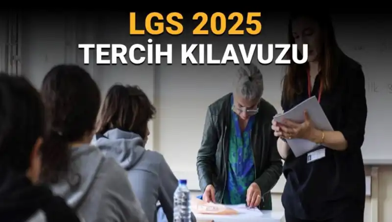 LGS Tercih Süreci Neleri Kapsıyor? Tüm Detaylar Burada!
