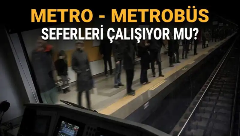 İstanbul'da Bugün Metro ve Metrobüs Seferleri Nasıl? Grev Tarihleri Açıklandı!