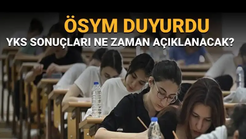 YKS Sonuçları İçin Geri Sayım: Merakla Beklenen Tarih Geliyor!